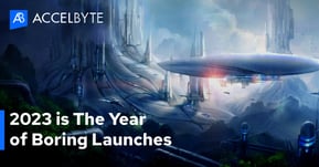 Featured image of 2023 is The Year of Boring Launches