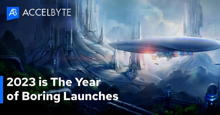2023 year of boring game launch