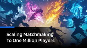 Featured image of Scaling Matchmaking to One Million Players