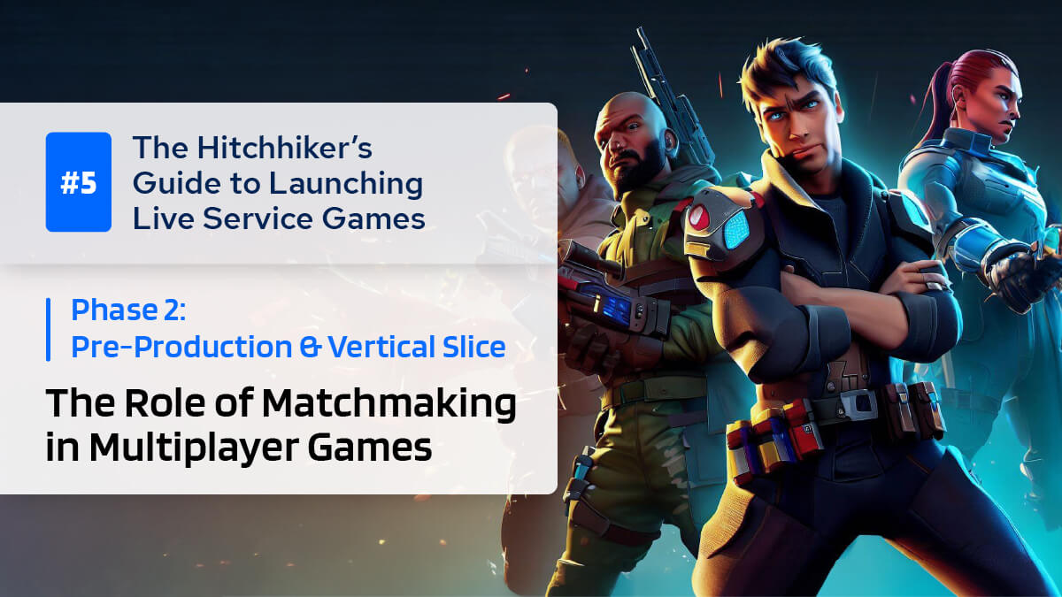 dev: Making Sense of Matchmaking